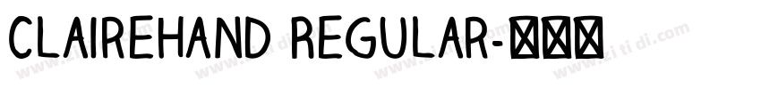 ClaireHand Regular字体转换